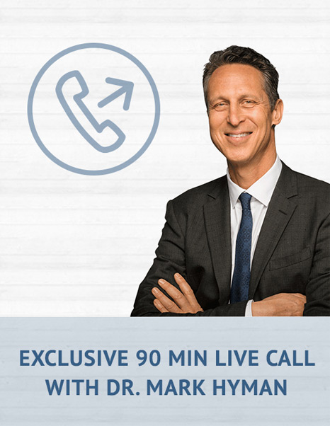 Exclusive 90 minute Live call with Dr. Mark Hyman